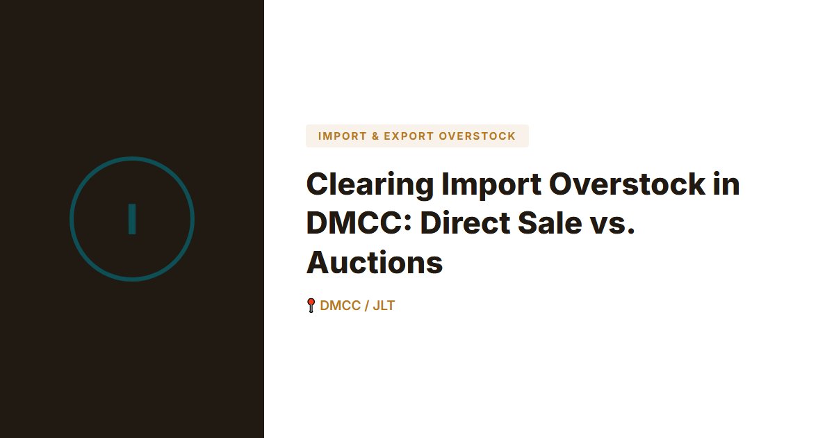 Import & Export Overstock surplus stock — DMCC / JLT