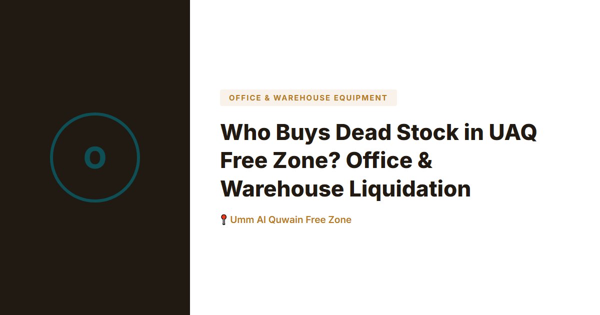Office & Warehouse Equipment surplus stock — Umm Al Quwain Free Zone